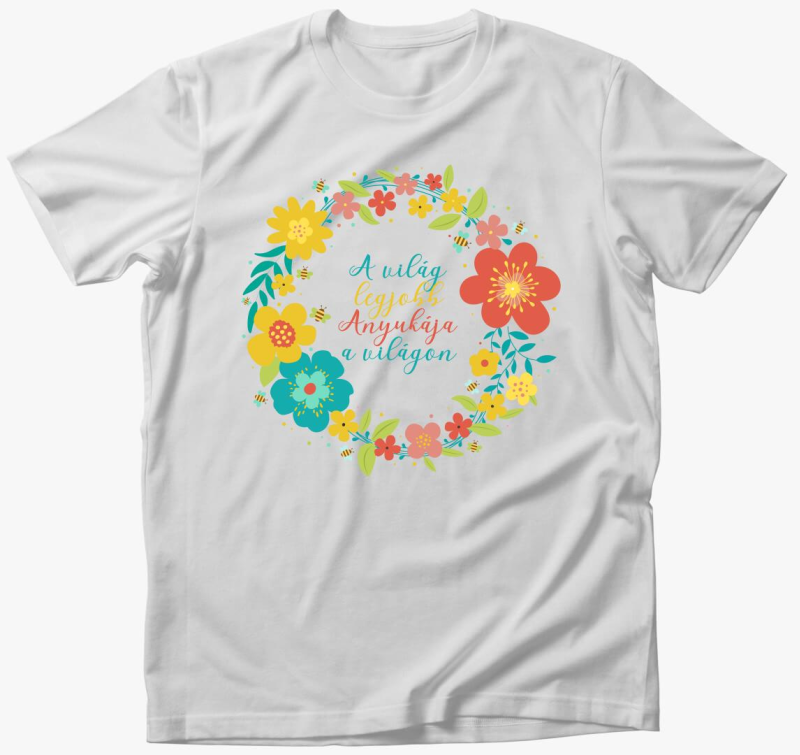 A Legjobb Anya a világon virágos póló