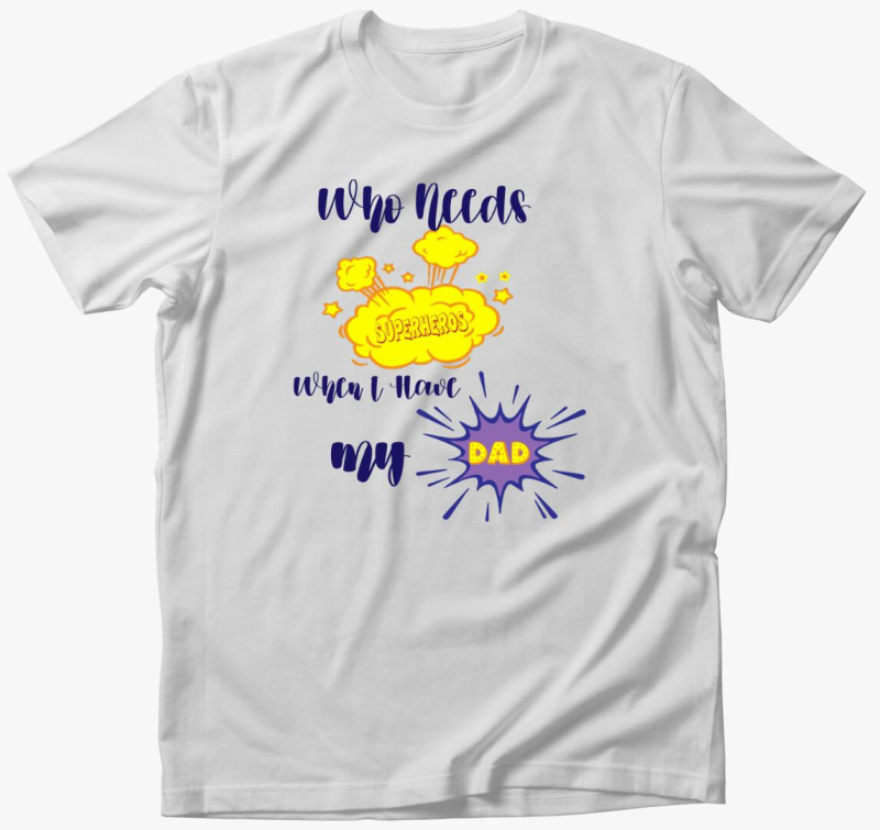 Who needs superhero póló