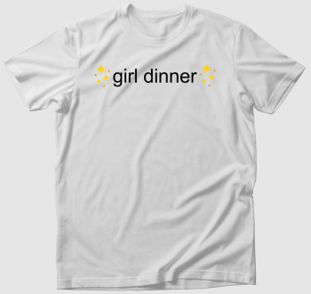girl dinner póló