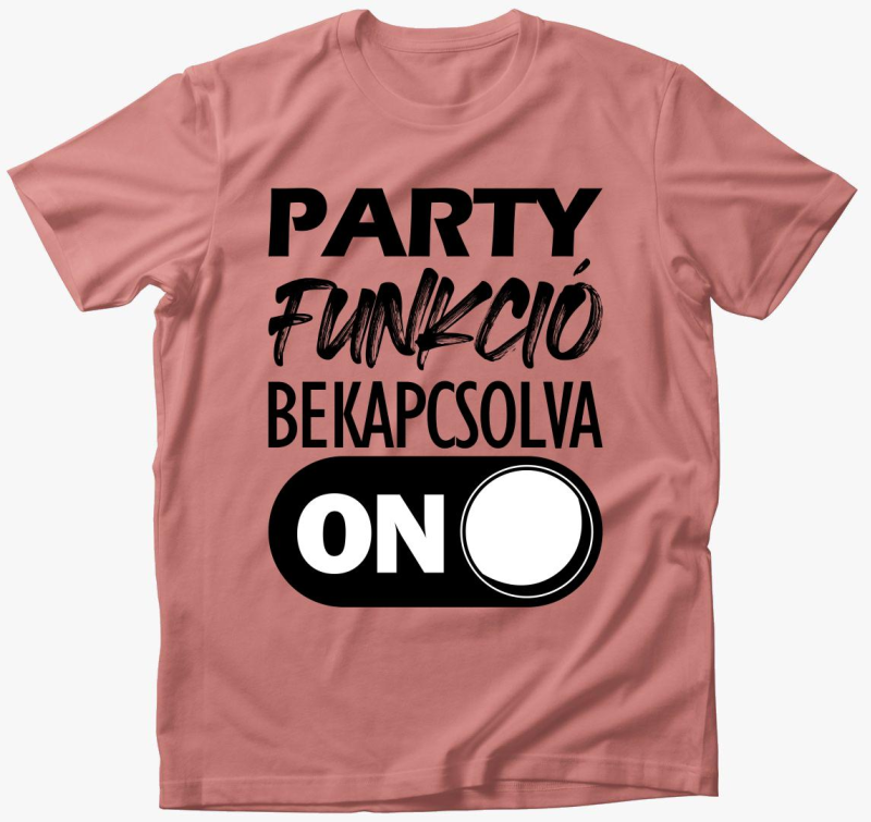 Party funkció póló