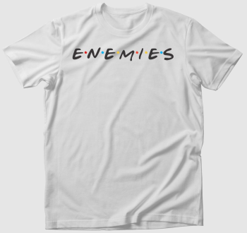Enemies - Ellenségek póló