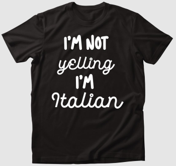 yelling Italian póló
