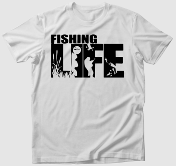 Fishing life feliratú póló