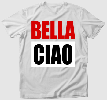 Bella Ciao póló