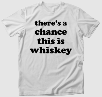 whiskey chance póló