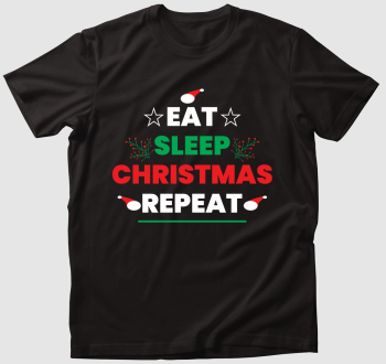 Eat sleep christmas repeat póló