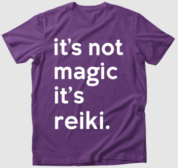 reiki not magic póló