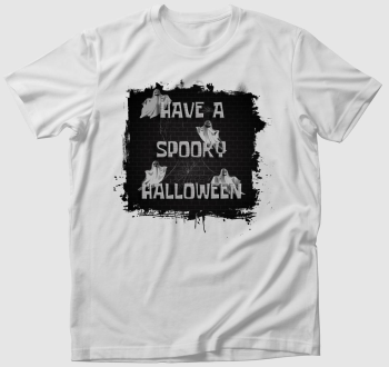 Have a spooky halloween póló