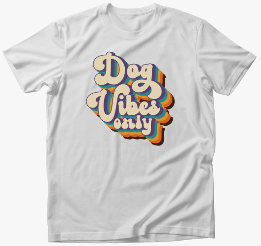Dog Vibes only póló