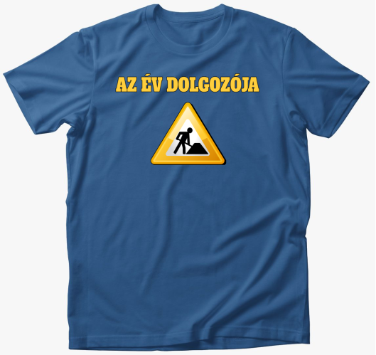 Az Év dolgozója póló - Ideális...