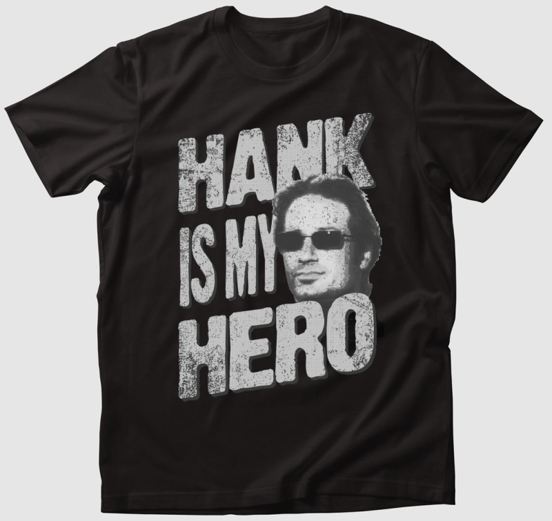Kaliforgia - Hank az én hősöm póló