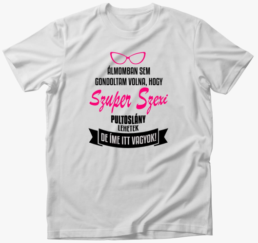 Szexi pultoslány póló