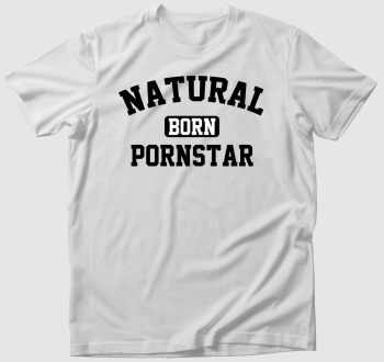 Natural pornstar póló