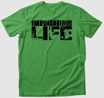 Fishing LIFE póló - Horgászat az élet!