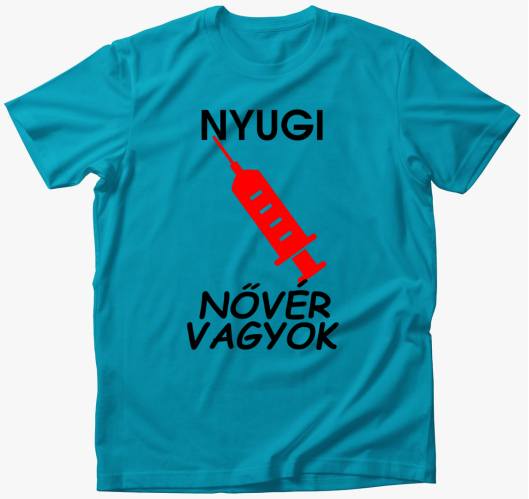 Nyugi nővér vagyok póló