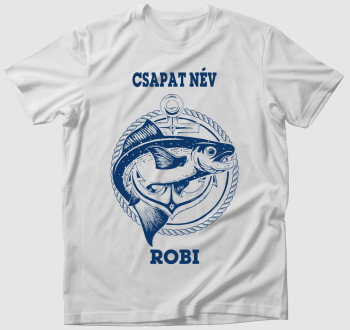Horgászoknak CSAPAT póló SAJÁT névvel!