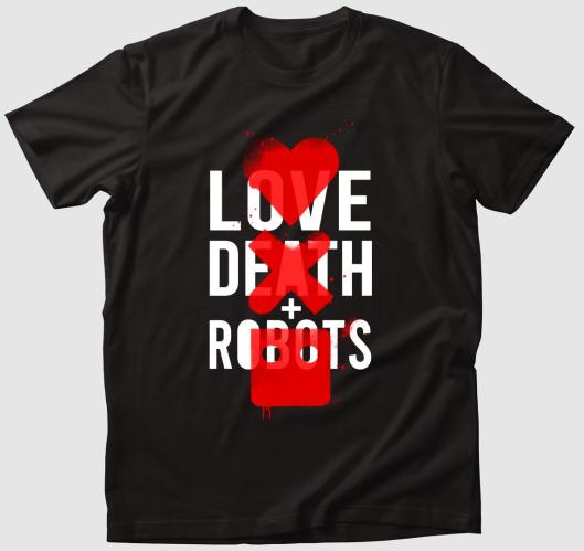 Love Death & Robots póló