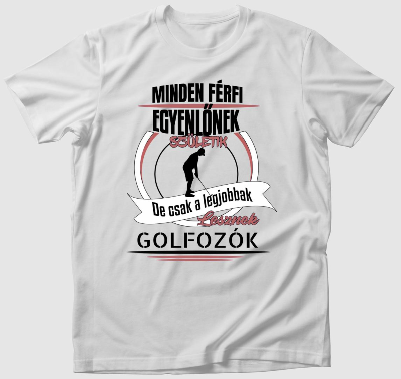 A legjobbak lesznek golfozók póló