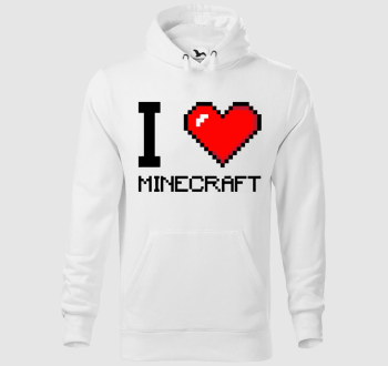 I love minecraft kapucnis pulóver