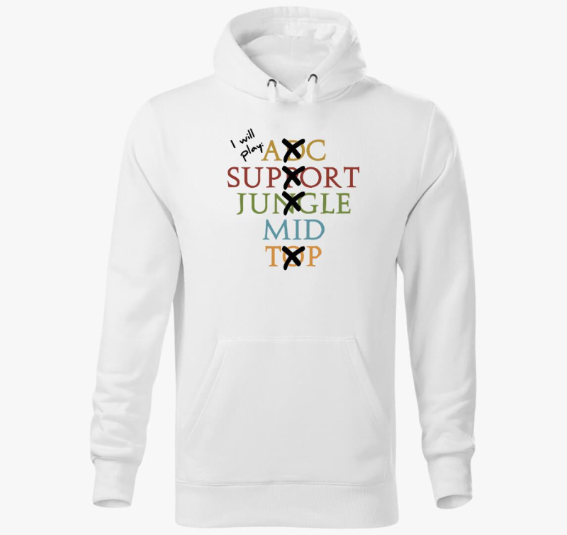 I will play mid kapucnis pulóver