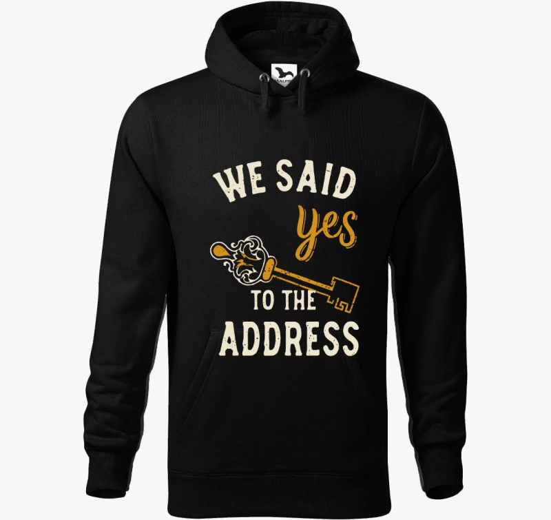 We said yes kapucnis pulóver