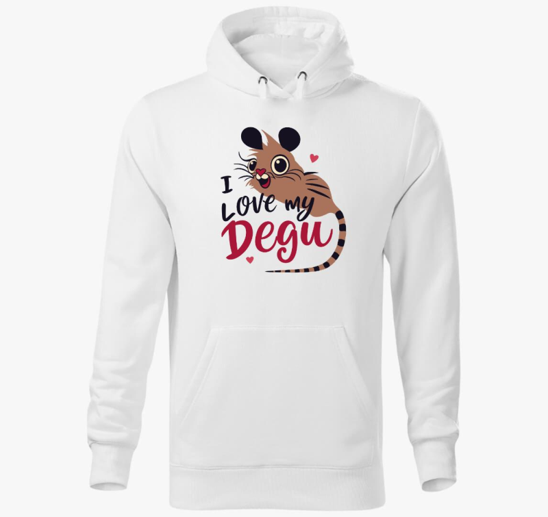 I love my degu kapucnis pulóver