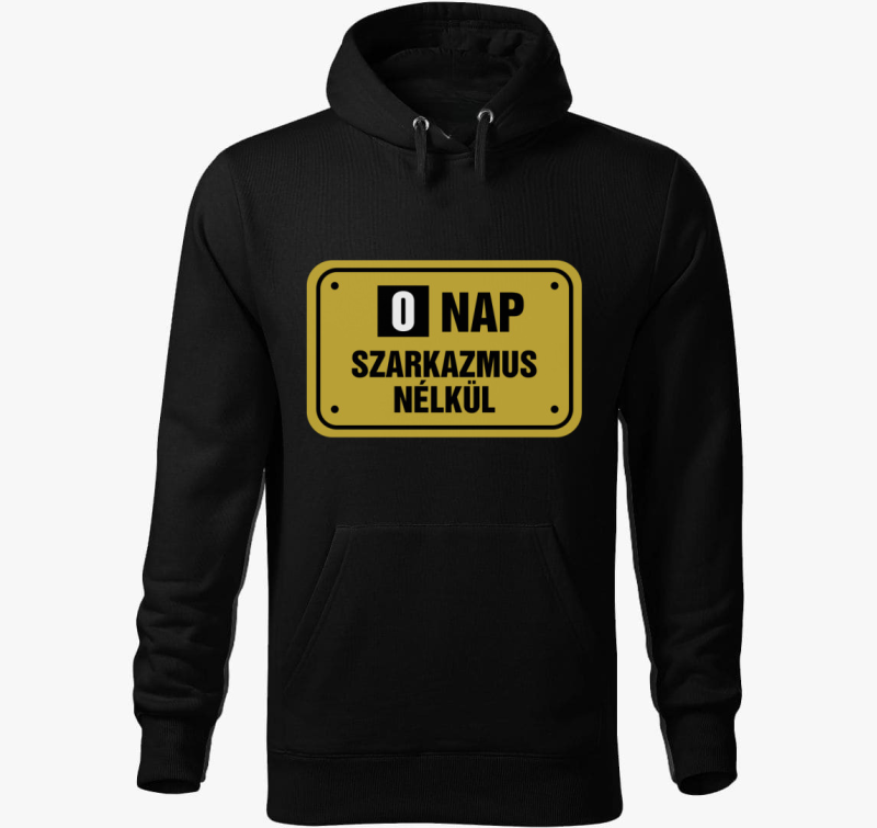 Szarkazmus vicces kapucnis pulóver