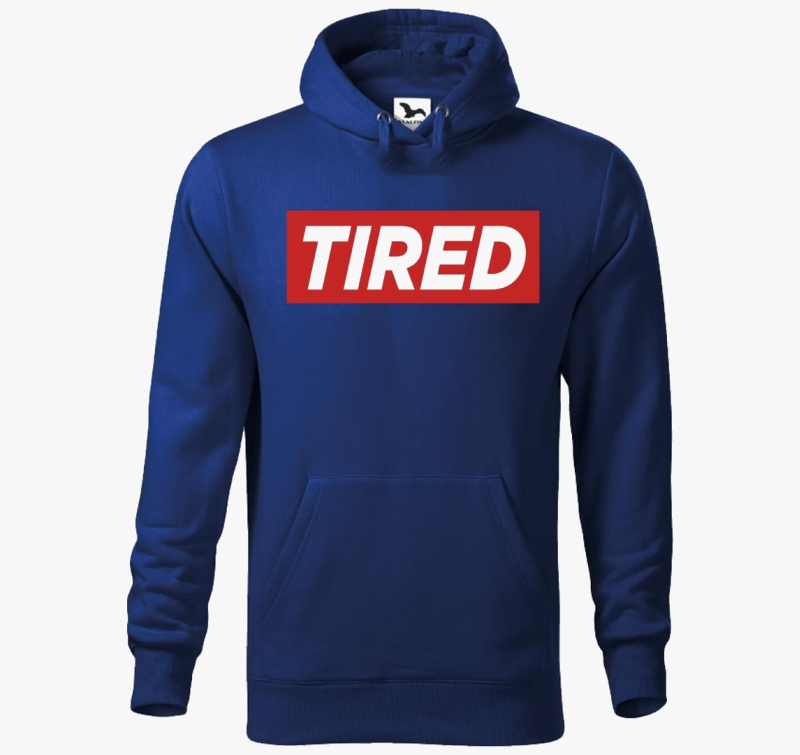 Tired Fáradt divat kapucnis pulóver