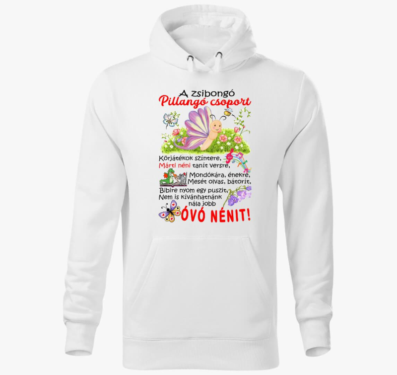 Óvó néninek Zsibongó Pillangó csoport névvel kapucnis pulóver