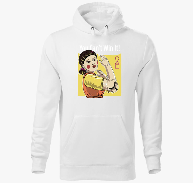 You can't win kapucnis pulóver