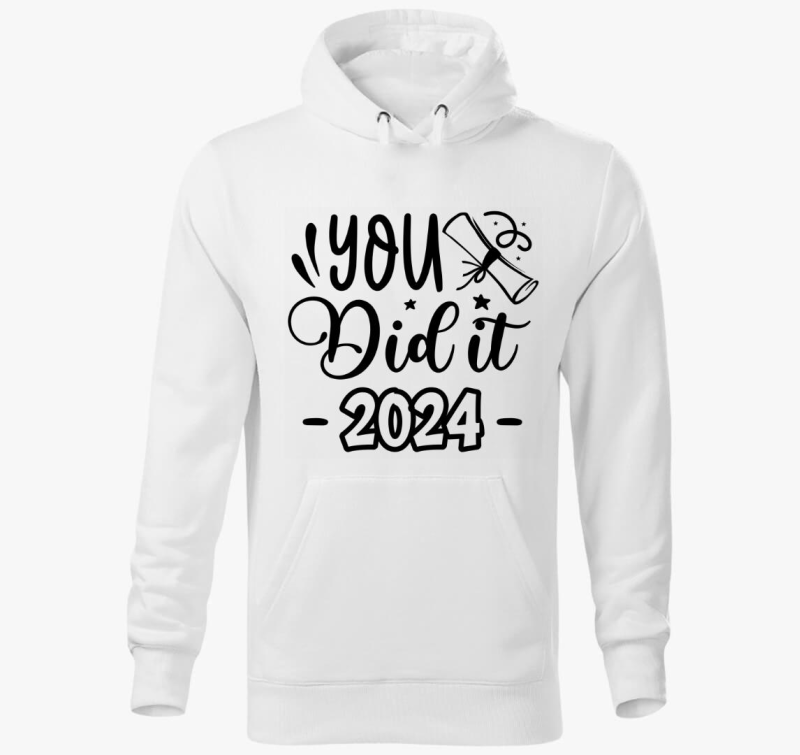 You did it évszámmal kapucnis pulóver