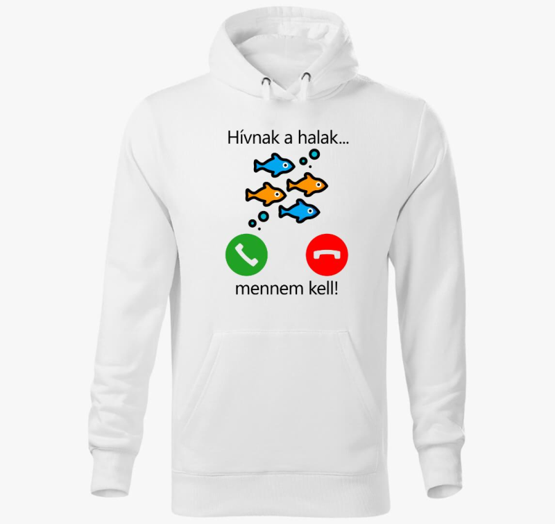 Hívnak a halak... kapucnis pulóver