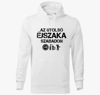 Az utolsó éjszaka szabadon kapucnis pulóver