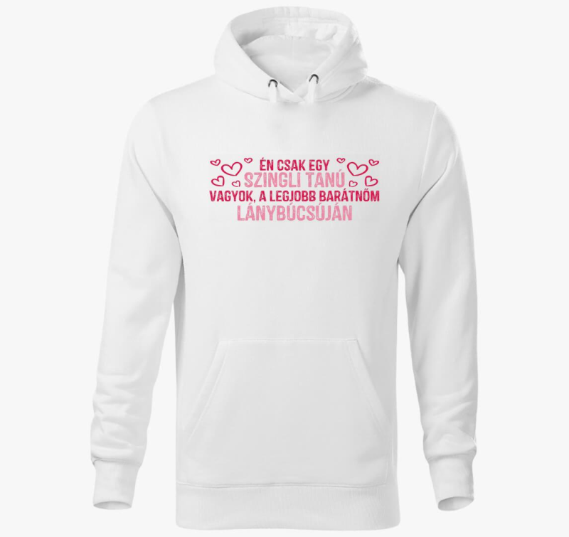 Én csak egy szingli tanú vagyok... kapucnis pulóver
