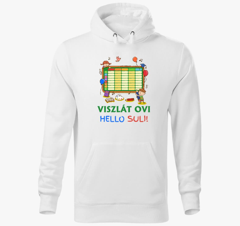 Viszlát ovi, hello suli kapucnis pulóver