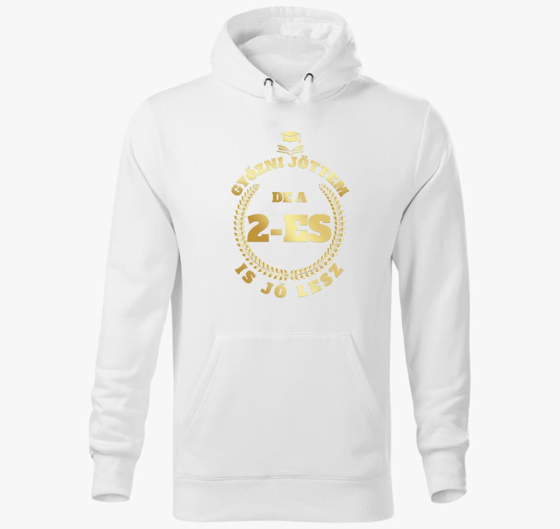 Győzni jöttem kapucnis pulóver