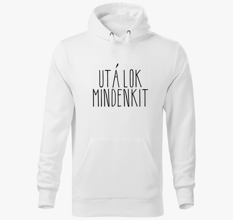 Utálok mindenkit kapucnis pulóver