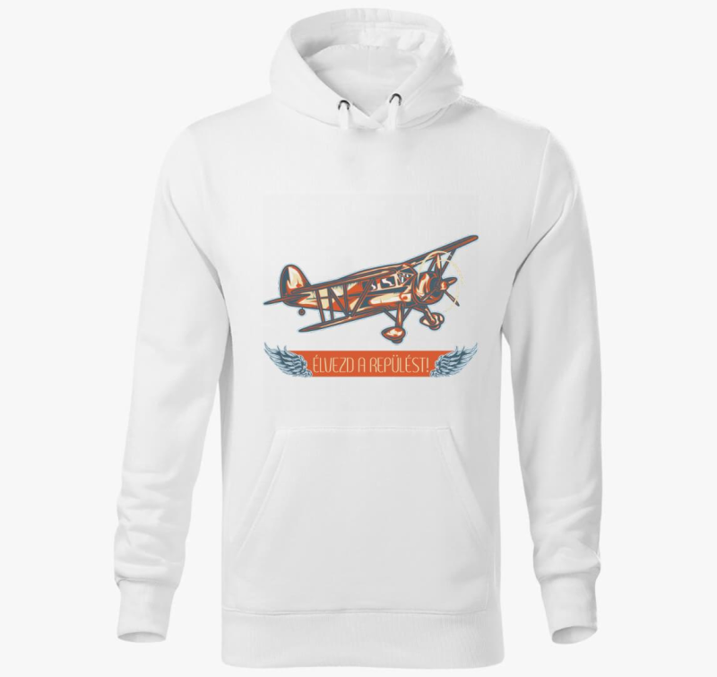 Élvezd a repülést kapucnis pulóver