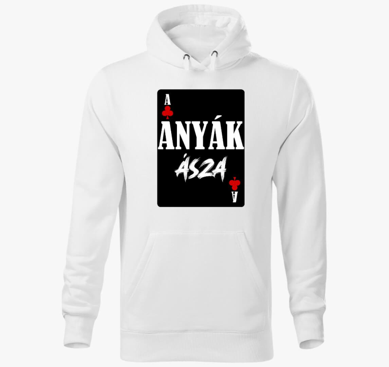 Anyák ásza kártyás feliratos kapucnis pulóver