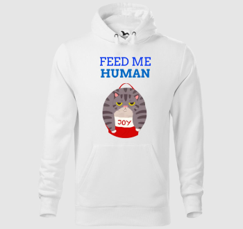  Feed me human-bag of joy-Etess ember-zsáknyi boldogság - dagi cicás kapucnis pulóver minta