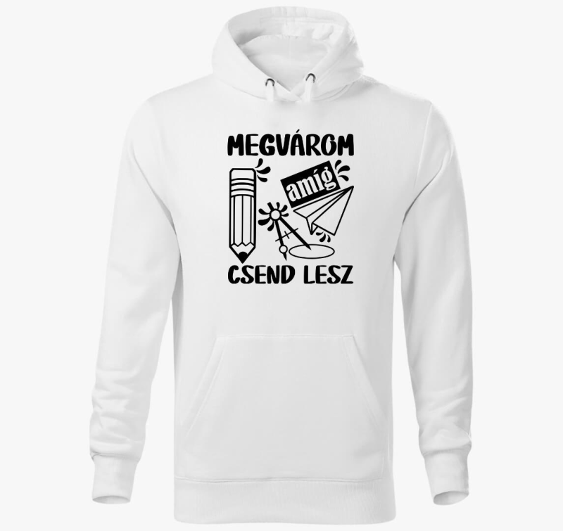 Megvárom amíg csend lesz kapucnis pulóver