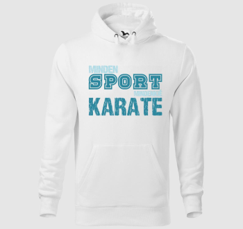 Minden sport karate kapucnis pulóver