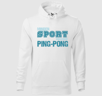 Minden sport pingpong kapucnis pulóver
