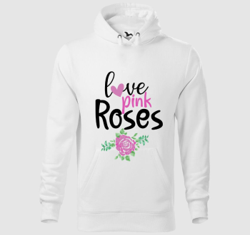 love Pink Roses kapucnis pulóver