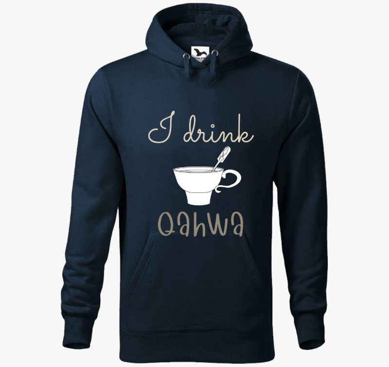 I drink Qahwa - török/arab kávé (világos) kapucnis pulóver