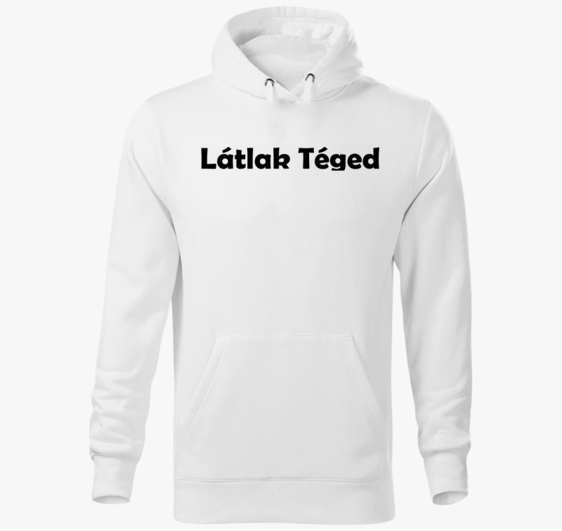 Látlak Téged kapucnis pulóver