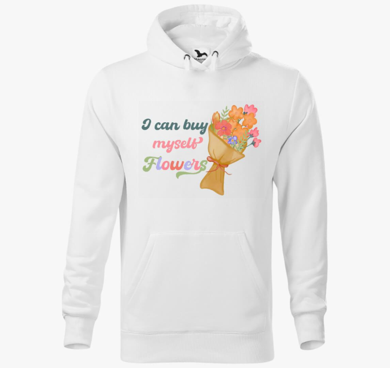 I can buy myself flowers kapucnis pulóver