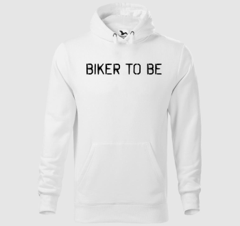 Biker to be kapucnis pulóver