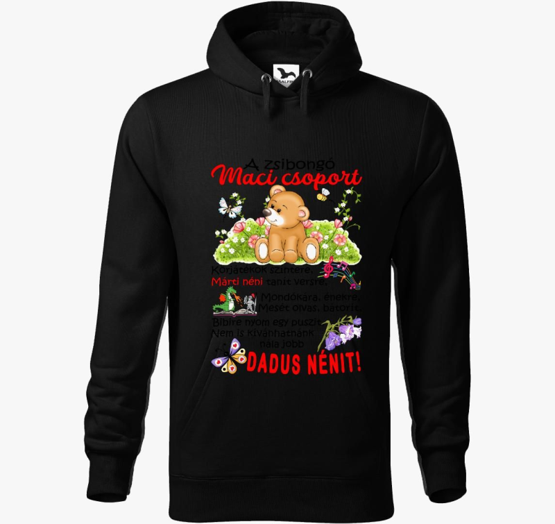 Dadus néninek Zsibongó Maci csoport névvel kapucnis pulóver