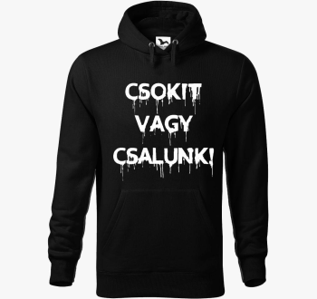 Csokit v csalunk kapucnis pulóver